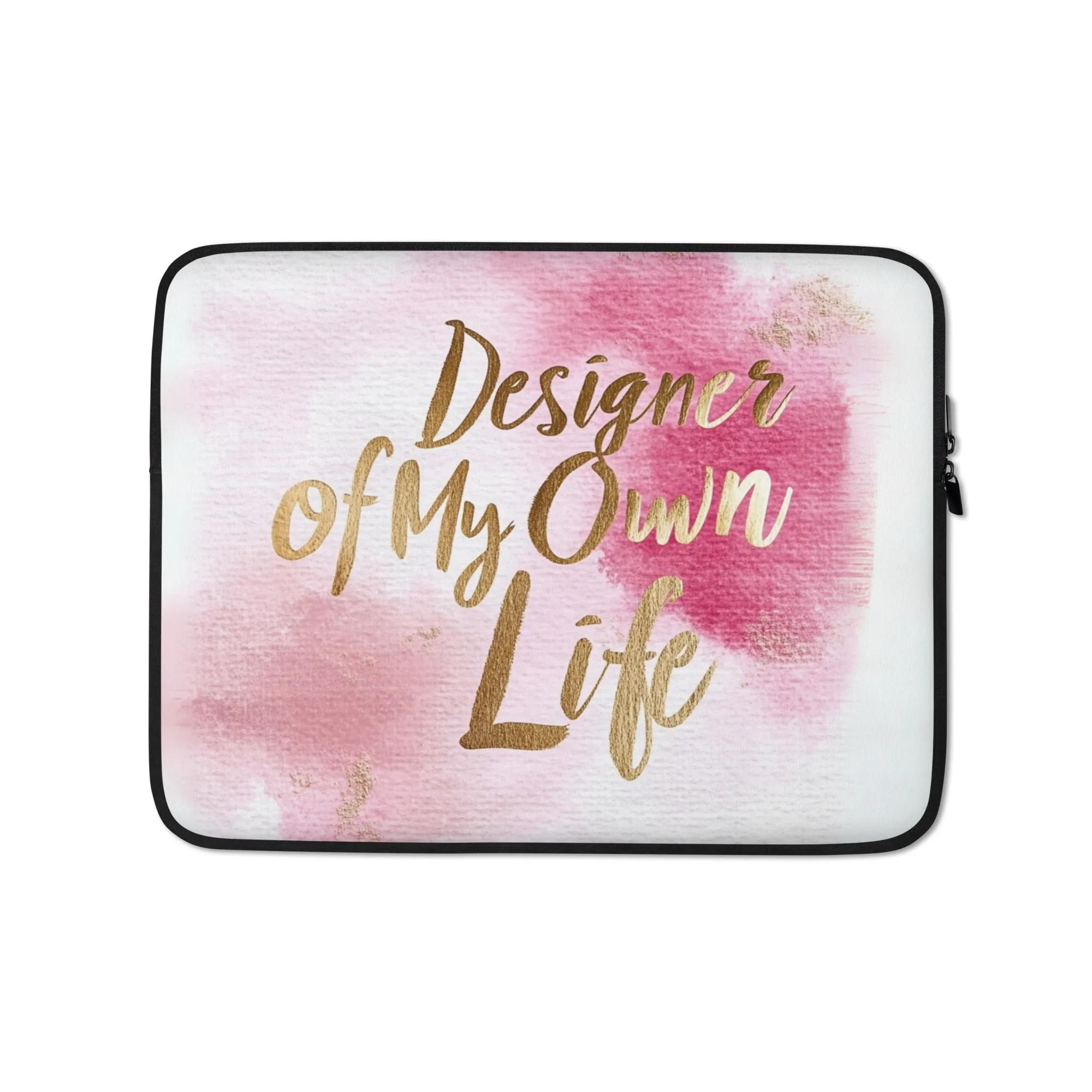 DUO MODERN "Designer Of My Own Life" Laptop Sleeve