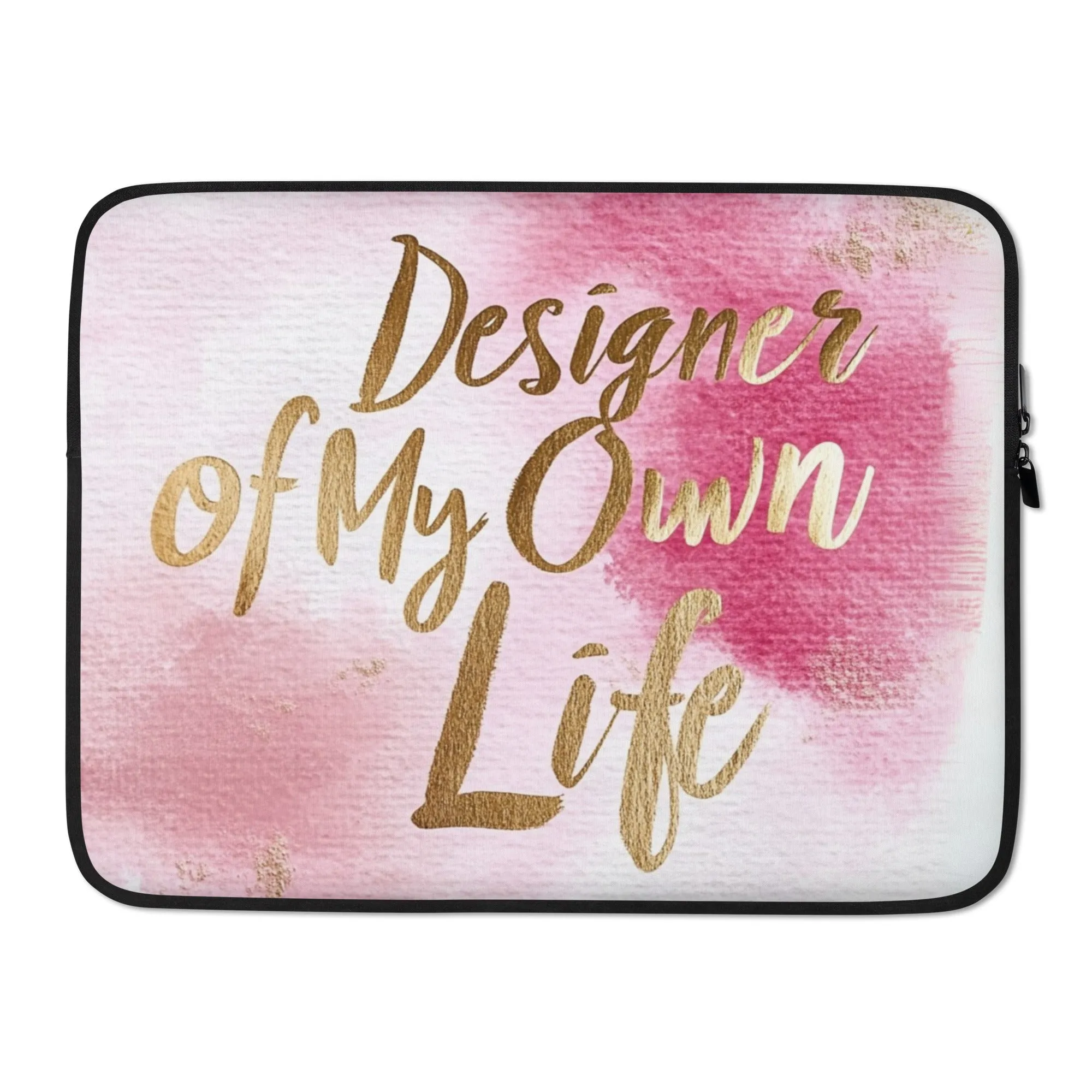 DUO MODERN "Designer Of My Own Life" Laptop Sleeve