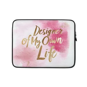 DUO MODERN "Designer Of My Own Life" Laptop Sleeve